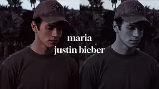 maria - justin bieber (slowed + reverb)