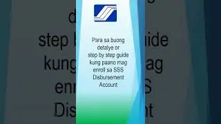 Paano mag enroll ng Bank Account sa SSS? | Pag-Enroll sa SSS Disbursement Account