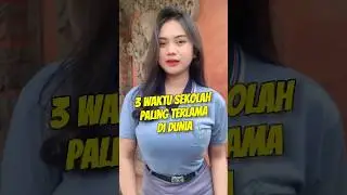 3 waktu sekolah paling terlama di dunia (nomor 1 lama banget) #shorts
