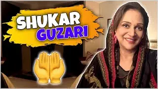 Shukar Guzari | Bushra Ansari Officials