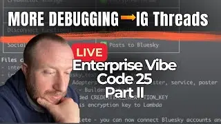 Debugging Vibe Coded GitHub to IG Threads app ... Enterprise Vibe Code 24 pt2