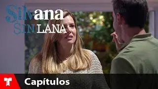 Silvana Sin Lana | Capítulo 26 | Telemundo