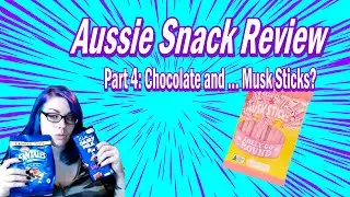 American trying Aussie chocolate and musk sticks for the first time.