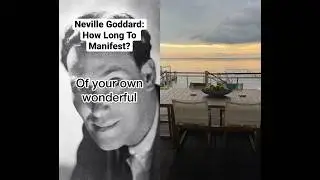 Neville Goddard How Long to Manifest? #manifestfaster