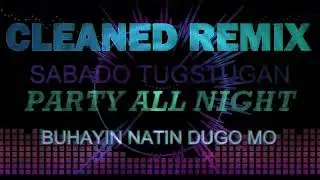 Clean Remix Sabado Tugtugan Na