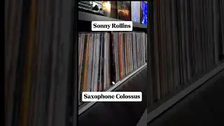 Sonny Rollins - Saxophone Colossus #sonnyrollins #saxophonecolossus #jazz #vinilo #vinyl