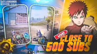 CLOSE TO 500 SUBSCRIBERS  / LET'S EXPLORE 4.2 UPDATE / GAARA PLAYZ YT #bgmi #bgmilivestream