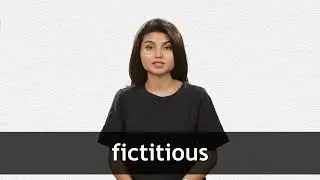 How to pronounce FICTITIOUS in American English