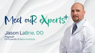 Jason LaBrie, DO, What's My Why, Orthopedics