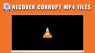 Как восстановить поврежденные файлы MP4 всего за несколько минут (2026)