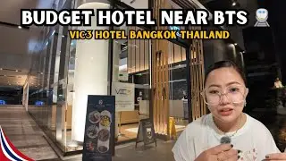 Vic3 Hotel Bangkok Tour | Budget Hotel Near BTS! | Thailand Vlog P2