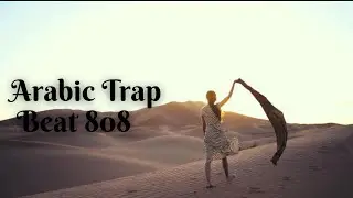 Arabic Trap Beat 2024 | Heavy 808 Bass & Middle Eastern Vibes
