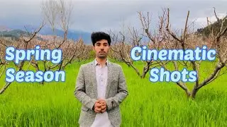 Spring Season Cinematic Shots | Swat Valley | vlog03