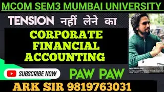 Corporate Financial Accounting |Mcom sem3 nep|Imp Question paper|Mumbai University Solution |ARk sir