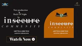 Insecure Community Tamil Short Film | Scoial Awarness Film | Women Awarness Film