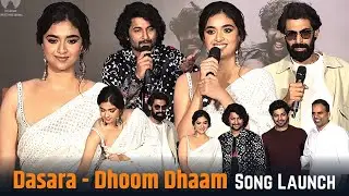 DASARA - Dhoom Dhaam Dhosthaan | Press Meet | Nani, Keerthy Suresh | Dheekshith Shetty
