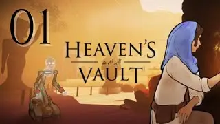 Heaven's Vault - Stream 01