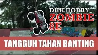 DHK ZOMBIE 8E. Unboxing & Review RC Tahan Banting