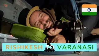 Rishikesh to Varanasi Overnight Train | Northern India Adventure 🇮🇳🚂