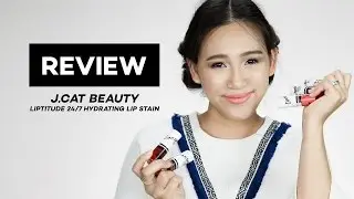 SWATCH AND REVIEW : J.CAT BEAUTY LIPTITUDE 24/7 HYDRATING LIP STAIN 5 เฉดสี