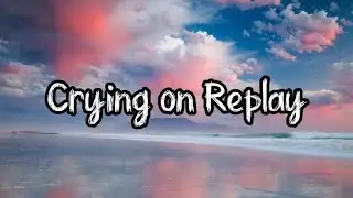 Crying on Reply, Lyrics Official