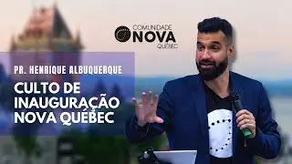✝️  Comunidade Nova - Inaugura&ccedil;&atilde;o Nova Quebec | #cultoonline