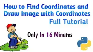 How to find coordinates and draw image with coordinates? | Full Tutorial| #python #pycoder #coders