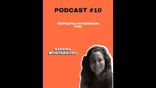 PODCAST 10: Sandra Monteagudo.