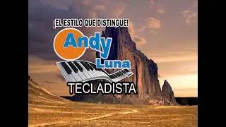 La Misma Tijera ***Andy luna Tecladista***