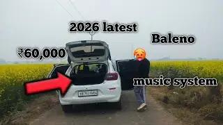 Baleno💰2026 latest music system 🥵🔊95/365