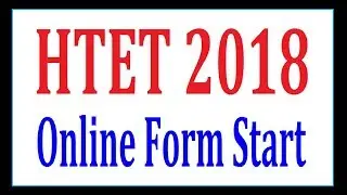 HTET 2018 Online Form Start // ALS SERIES