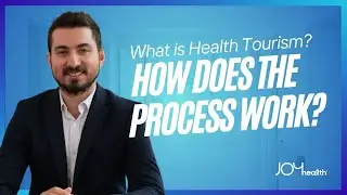 What is Health Tourism? How does the process work? - Joy Health Tourism