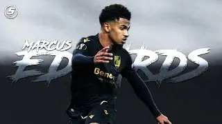 Marcus Edwards - Amazing Player! Skills, Goals & Assists - 2020