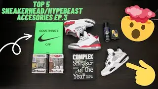 Top 5 Sneakerhead / Hypebeast Accessories