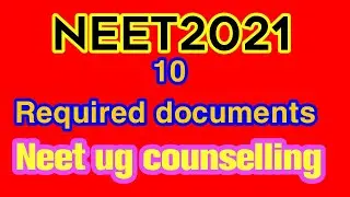 neet2021 required documents||#neet2021#neetug#medicalcollege #neetdocuments#neetapplicationform