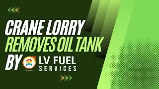 Crane Lorry Removes a Plastic Heating Oil Tank in Northamptonshire | LV Fuel Services