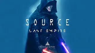LAST EMPIRE - Source | Audio Empire Collective
