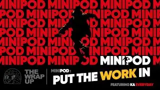 🎧 THE WRAP UP MINIPOD: Unknown Artists & Producers vs. The AI Takeover 🤖🔥 - PUT IN THE WORK!!!