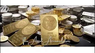 The Asset Accumulator - The Power of Sound Money & Asset Accumulation...