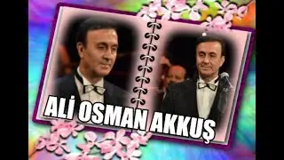 Ali Osman AKKUŞ-Esmerim Kıyma Bana (MUHAYYER)R.G.