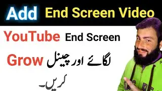 how to add end screen on youtube video android | mohsin lab