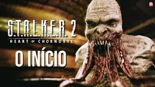 STALKER 2 - O IN&Iacute;CIO DE GAMEPLAY em PORTUGU&Ecirc;S PT-BR | 4k 60fps