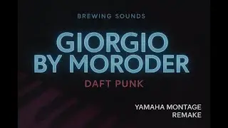 Giorgio by Moroder &ndash; Yamaha Montage Sound Creation