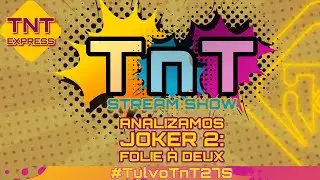 💥 Analizamos Joker: Folie &agrave; Deux 🧨 TnT Express 💠 @tulvostr