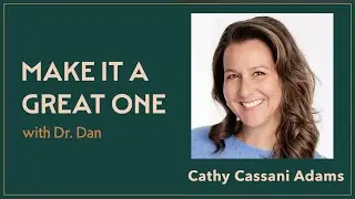 Time to Pivot: Redefining Leadership, Success, and Family with Cathy Cassani Adams