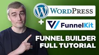 Учебное пособие по WordPress + FunnelKit: создание высококонверсионных воронок продаж (пошаговое ...