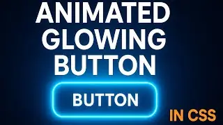 Animated Glowing Button in CSS &ndash; 6 Minutes