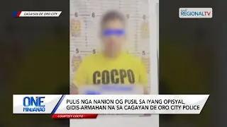 One Mindanao: Pulis na nanion og pusil sa iyang opisyal, gidis-armahan sa Cagayan de Oro City Police