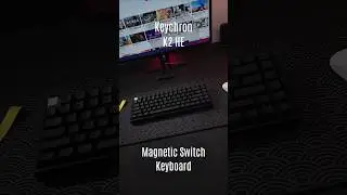 The all-new Keychron K2 HE 🔥