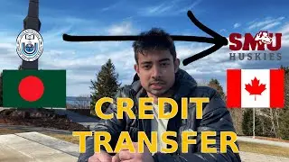 Bangladesh to Canada:My Credit Transfer Success Story| বাংলাদেশ থেকে কানাডায় ক্রেডিট ট্রান্সফার NSU